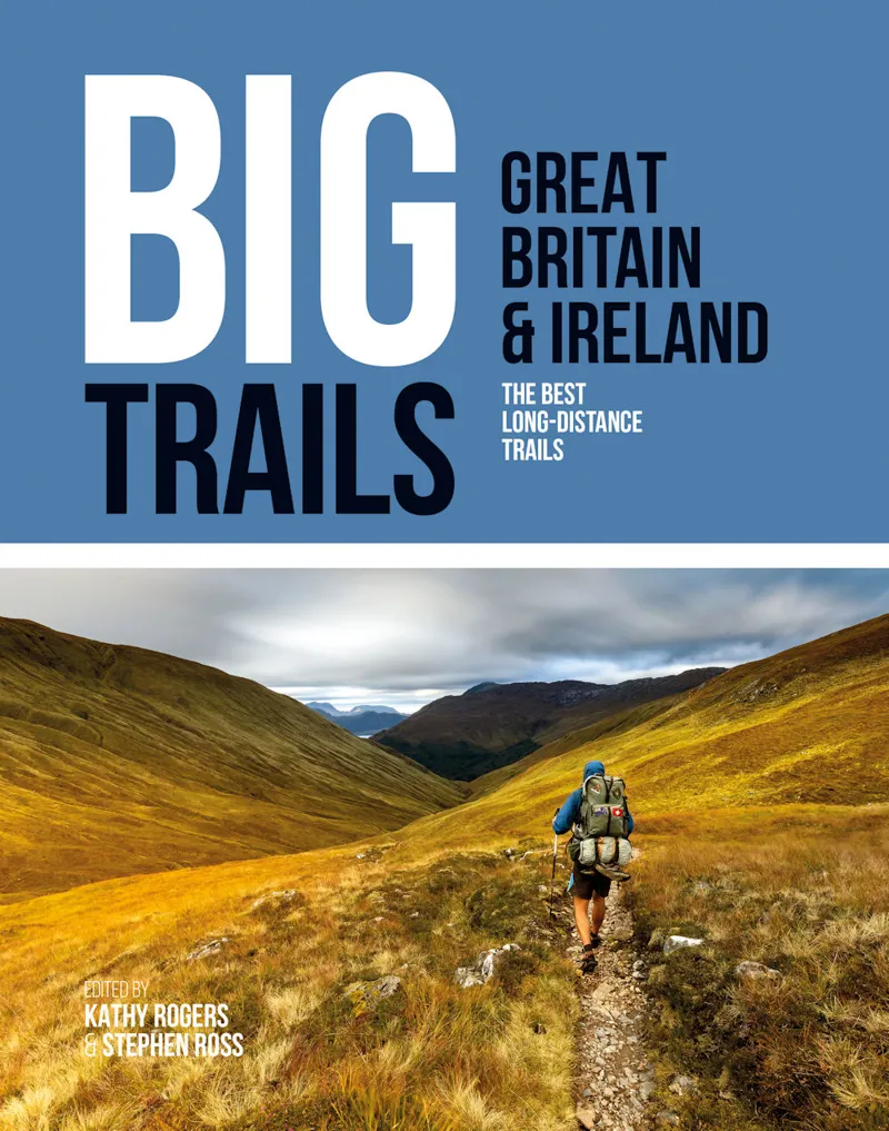 Big Trails: Great Britain And Ireland - Kathy Rogers and Stephen Ross