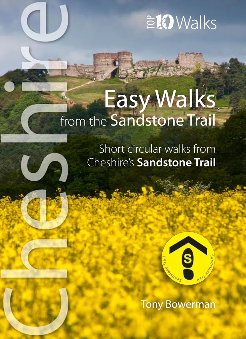 Top 10 Walks from the Sandstone Trail Cheshire - Tony Bowerman