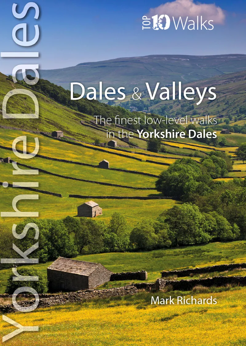 Top 10 Walks Dales Valleys - Yorkshire Dales - Mark Richards