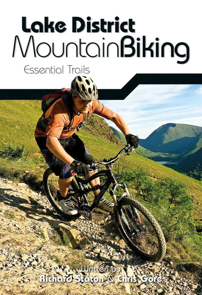 Lake District Mountain Biking - Essential Trails - Richard Staton and Chris Gore - Vertebrate Publishing