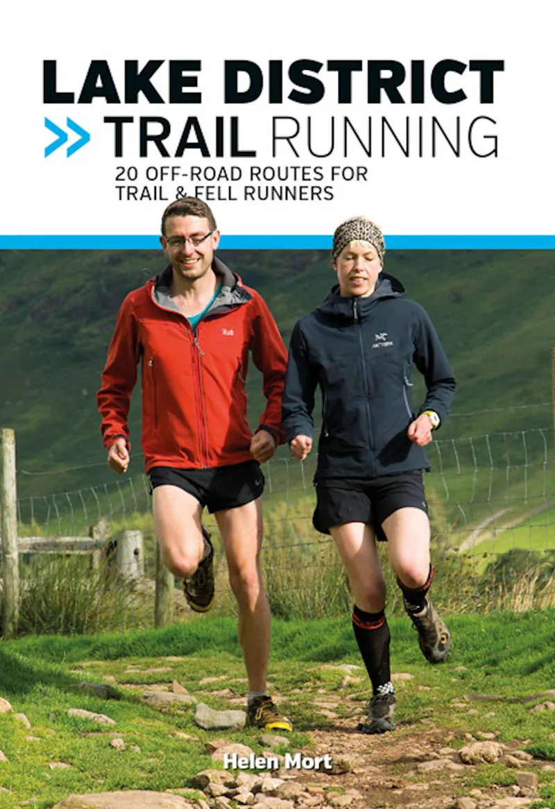 Lake District Trail Running - Helen Mort - Vertebrate Publishing