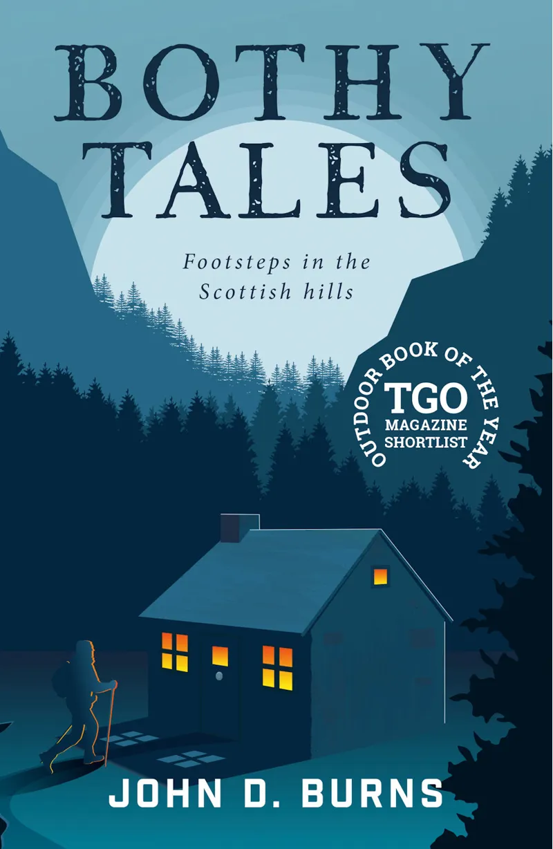 Bothy Tales - Footsteps In The Scottish Hills - John D. Burns