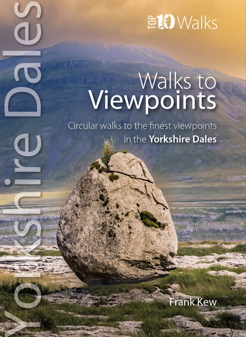 Walks To Viewpoints - Yorkshire Dales Top 10