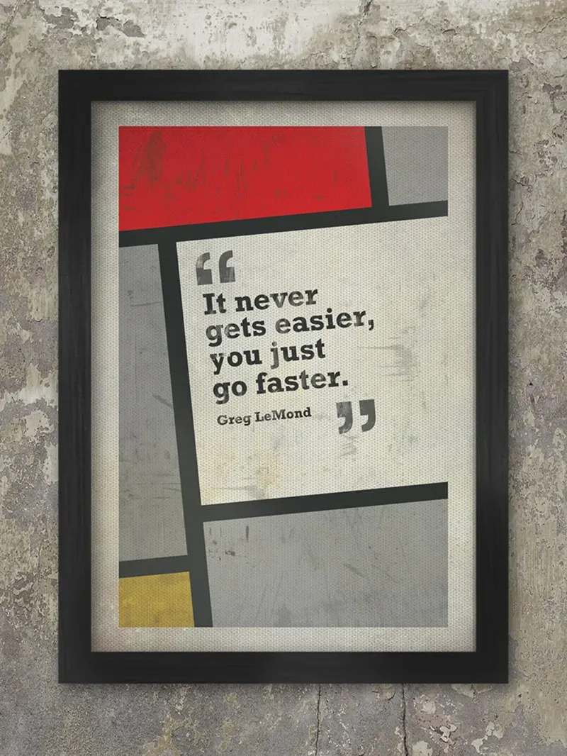 Greg LeMond Cycling Quote Poster Print - A3 Black Frame